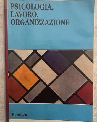 Psicologia, lavoro, organizzazione