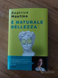 È naturale bellezza - Beatrice Mautino