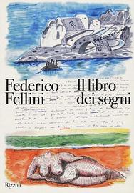 Il libro dei sogni Federico Fellini