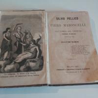 Silvio Pellico e Maroncelli notizie storiche 1867
