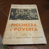 LIBRO RARO 1938 Ricchezza e Povertà - S. Giovanni 