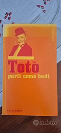 Libro "Totò - Parli come badi" Ed. La Stampa