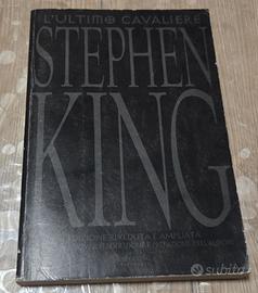 STEPHEN KING L' ULTIMO CAVALIERE