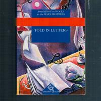 Told in Letters From Byron to Woolf to the Marx