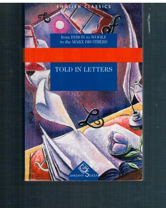 Told in Letters From Byron to Woolf to the Marx
