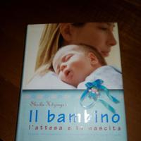 Libro "Bambino, l'attesa e la nascita"