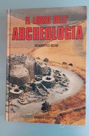 IL LIBRO DELL'ARCHEOLOGIA PER RAGAZZI