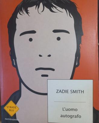 L'UOMO AUTOGRAFO Zadie Smith