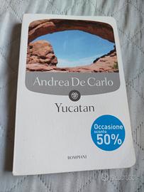 libro Andrea De Carlo - YUCATAN - Bompiani