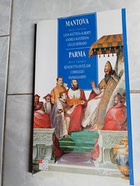 Mantova e Parma.. Guida per esplorare opere/luoghi