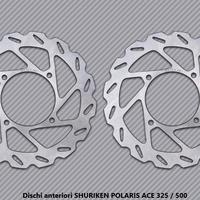 Dischi anteriori SHURIKEN POLARIS ACE 325 / 500
