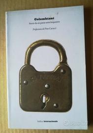 Colombiani, storie da un paese sotto sequestro