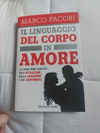 Il linguaggio del corpo in Amore - M. Pacori