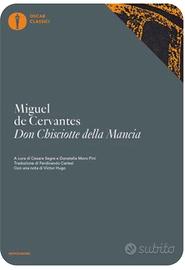Miguel 
de Cervantes 
Don Chisciotte della Mancia