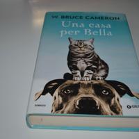 Libro Una casa per Bella -W. Bruce Cameron