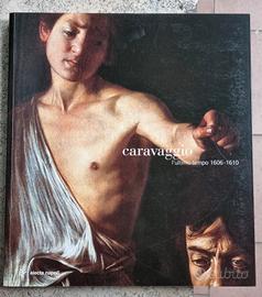 Caravaggio l'ultimo tempo 1606-1610