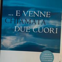 ...E venne chiamata due cuori