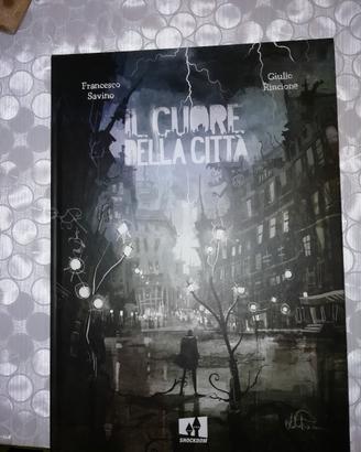 IL CUORE DELLA CITTA ED. SHOCKDOM 