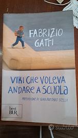 Viki che voleva andare a scuola