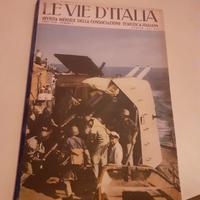 rivista Le vie d'Italia anni 40 - 4€ l'una 