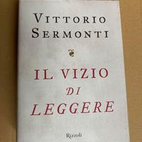 Vittorio Sermonti - Il vizio di Leggere