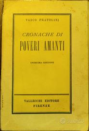 PRATOLINI-CRONACHE DI POVERI AMANTI-VALLECCHI 1953