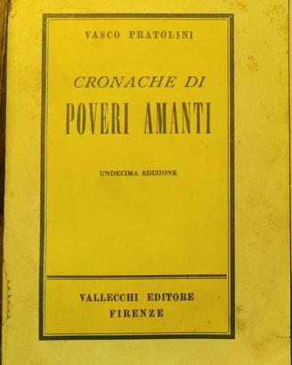 PRATOLINI-CRONACHE DI POVERI AMANTI-VALLECCHI 1953