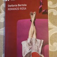 Libro Romanzo Rosa di Stefania Bertola 