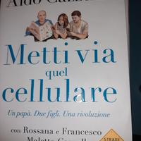 Metti via quel cellulare