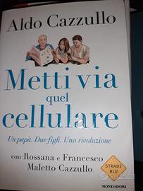 Metti via quel cellulare