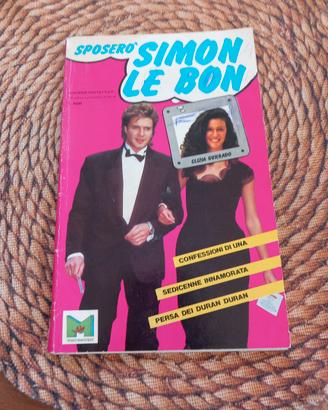 libro " sposerò simon le bon "