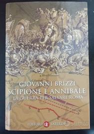 "Scipione e Annibale: la guerra per salvare Roma"