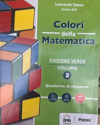 Libro di matematica “Colori della matematica” vol2