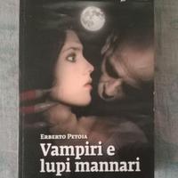 Erberto petoia " vampiri e lupi Mannari"