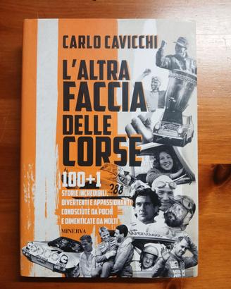 Carlo Cavicchi L'Altra Faccia delle Corse