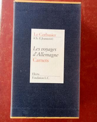le corbusier  Voyage d'Allemagne Electa