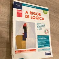 A rigor di logica (volume unico)