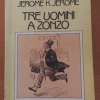 Libro "TRE UOMINI A ZONZO" di J.K.Jerome
