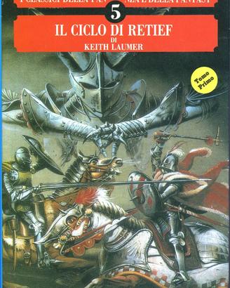 KEITH LAUMER: Il ciclo di Retief FANUCCI 1990 2Vol