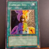 Carta "Cambiare Idea" Yu-Gi-Oh!