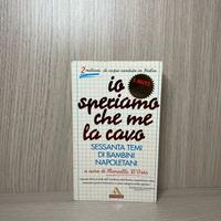Io speriamo che me la cavo | Marcello D'Orta