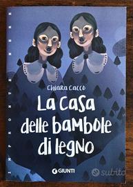 La casa delle bambole di legno - Chiara Cacco