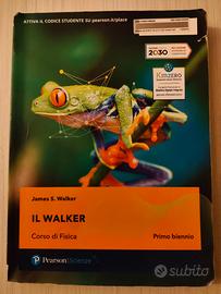 IL WALKER Corso di fisica.Primo Biennio