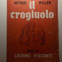 Brochure “Crogiuolo”di A.Miller regia L.Viscont