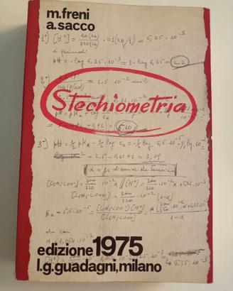 STECHIOMETRIA-SACCO FRENI-1975-3A EDIZIONE-CHIMICA