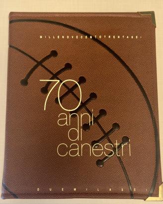 70 anni di Canestri–Pallacanestro Cantù 1936/2006