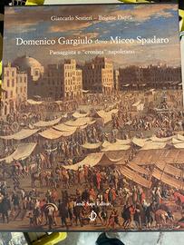 Domenico Gargiulo detto Miccio Spadaro