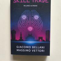 Skill Trade Milano Altrove- Bellani Vettori 