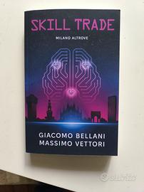 Skill Trade Milano Altrove- Bellani Vettori 