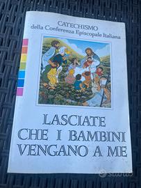 Catechismo CEI Lasciate che i bambini vengano a me